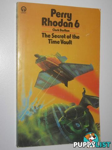 The Secret of the Time Vault - Perry Rhodan Series #6  - Darlton Clark - 1975