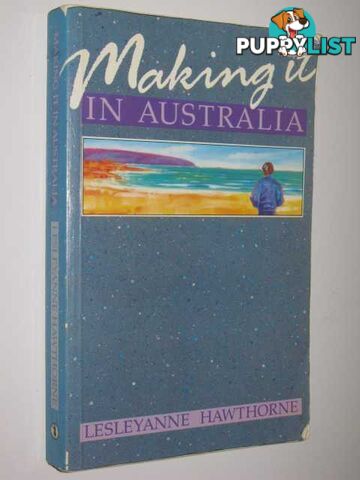 Making it in Australia  - Hawthorne Lesleyanne - 1988