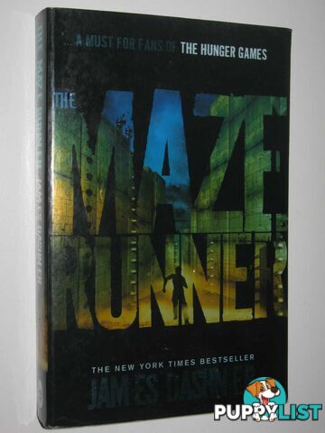 The Maze Runner - The Maze Runner Series #1  - Dashner James - 2011