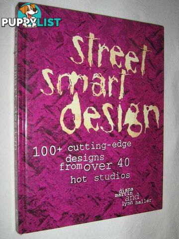 Street Smart Design  - Martin Diana & Haller, Lynn - 1996