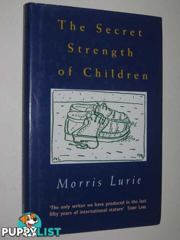 The Secret Strength of Children  - Lurie Morris - 2001