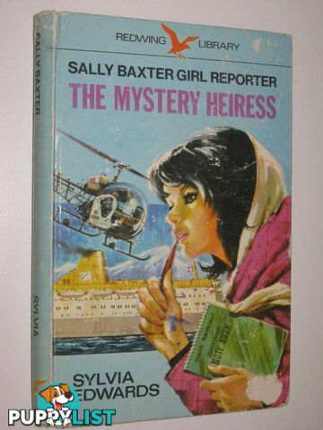 The Mystery Heiress - Sally Baxter Girl Reporter Series #2  - Edwards Sylvia - 1972