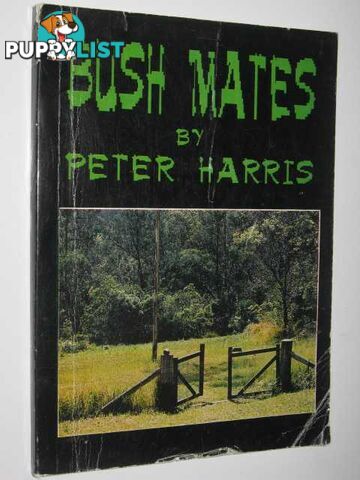 Bush Mates  - Harris Peter - 1991