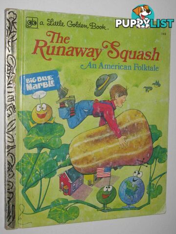 The Runaway Squash : An American Folktale  - Wiersum Gale - 1976