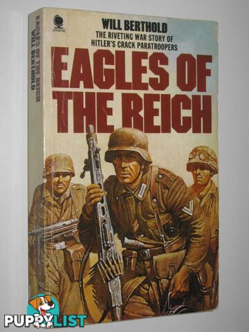 Eagles of the Reich  - Berthold Will - 1981