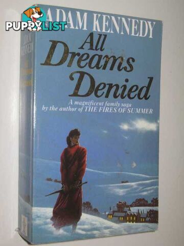 All Dreams Denied  - Kennedy Adam - 2003