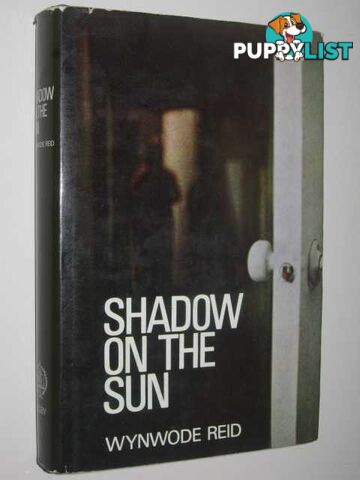 Shadow on the Sun  - Reid Wynwode - 1967