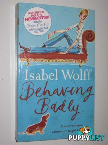 Behaving Badly  - Wolff Isabel - 2003