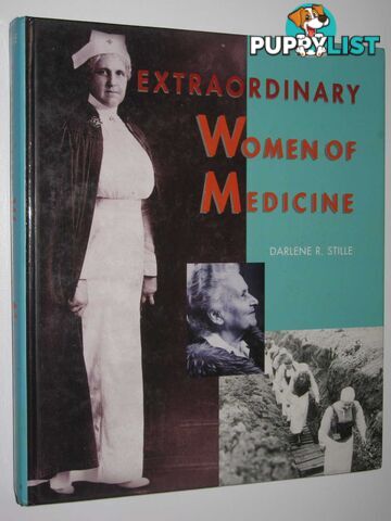 Extraordinary Women of Medicine  - Stille Darlene R. - 1997