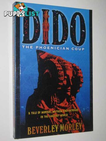 DIDO: The Phoenician Coup  - Morley Beverley - 2002