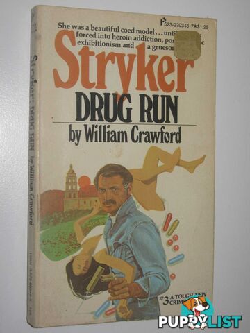 Drug Run - Stryker Series #3  - Crawford William - 1974