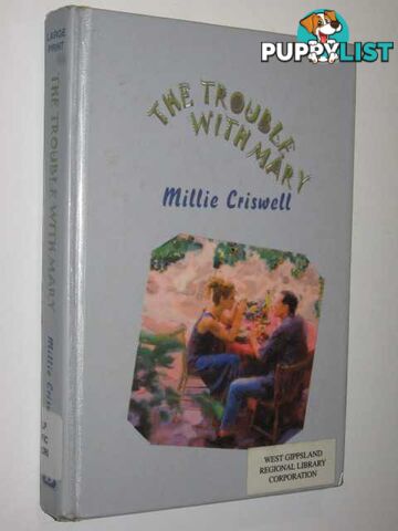 The Trouble with Mary  - Criswell Millie - 2001