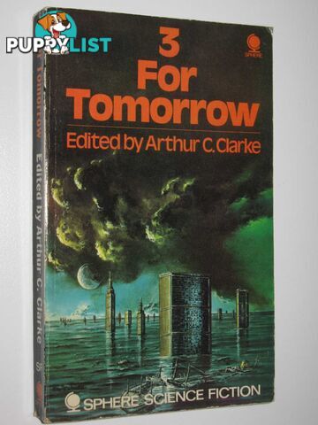 Three for Tomorrow  - Clarke Arthur C. - 1972