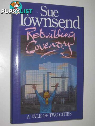 Rebuilding Coventry  - Townsend Sue - 1988