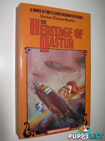 The Heritage of Hastur - Darkover Series  - Bradley Marion Zimmer - 1975