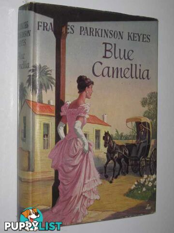 Blue Camellia  - Keyes Frances Parkinson - 1957