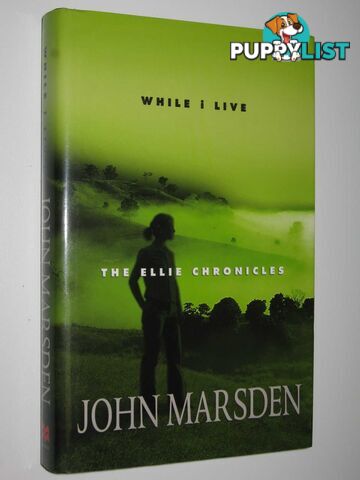 While I Live - The Ellie Chronicles #1  - Marsden John - 2003