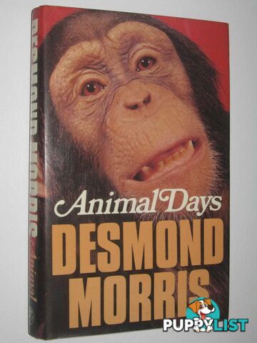 Animal Days  - Morris Desmond - 1979