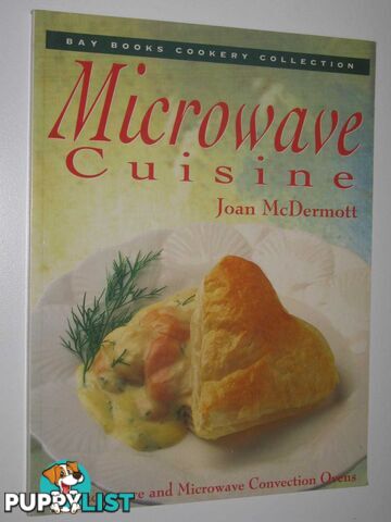 Microwave Cuisine  - McDermott Joan - 1992