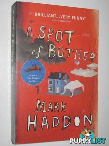 A Spot of Bother  - Haddon Mark - 2007