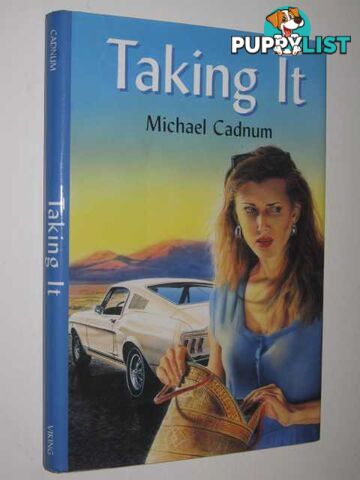 Taking it  - Cadnum Michael - 1995