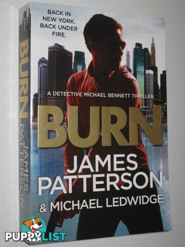 Burn - Michael Bennett Series #7  - Patterson James & Ledwidge, Michael - 2014