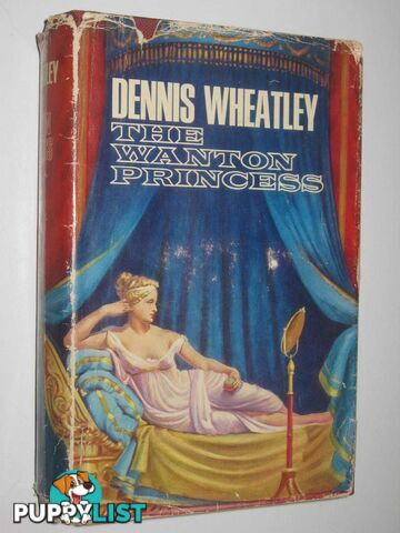 The Wanton Princess - Roger Brook Series #8  - Wheatley Dennis - 1966