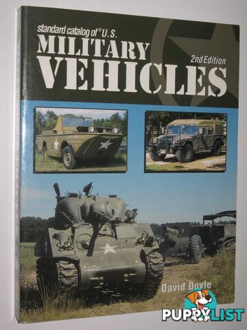 Standard Catalog of US Military Vehicles  - Doyle Dave - 2003