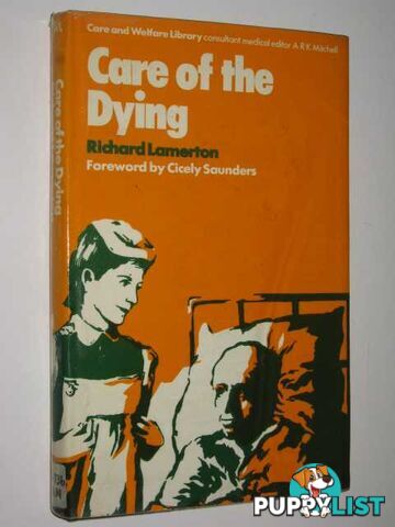 Care Of The Dying  - Lamerton Richard - 1973