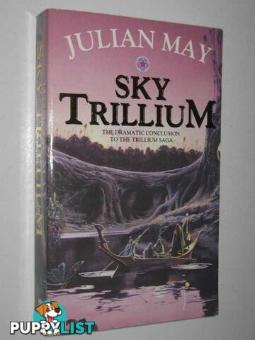 Sky Trillium - World of the Three Moons Series  - May Julian - 1997