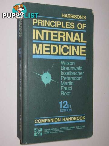 Harrison's Principles Of Internal Medicine : Companion Handbook  - Wilson Jean & Braunwald, Eugene & Isselbacher, Kurt - 1991