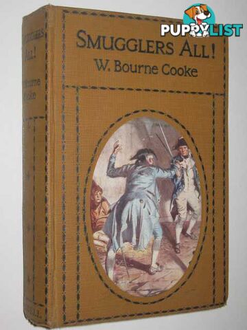 Smugglers All!  - Cooke W. Bourne - 1928