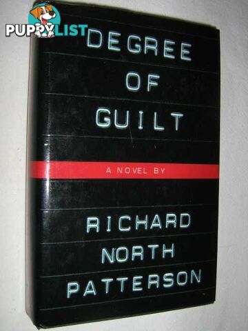 Degree of Guilt  - Patterson Richard North - 1993