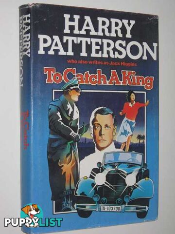 To Catch a King  - Patterson Harry - 1980