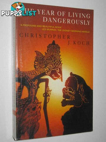 The Year of Living Dangerously  - Koch Christopher J. - 1998