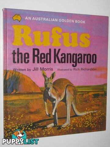 Rufus The Red Kangaroo - An Australian Golden Book Series  - Morris Jill - 1970