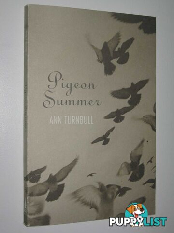 Pigeon Summer  - Turnbull Ann - 2005