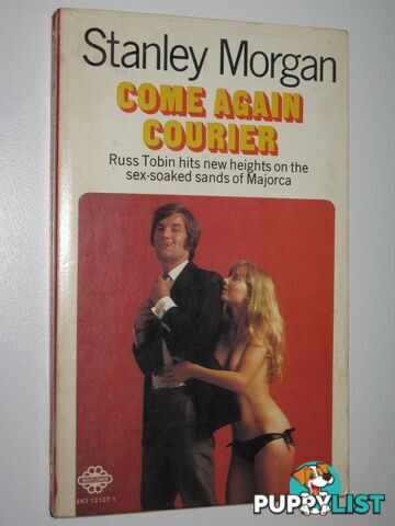 Come Again Courier - Russ Tobin Series #4  - Morgan Stanley - 1972