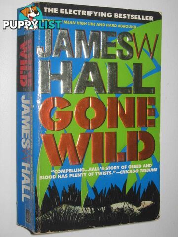 Gone Wild  - Hall James W - 1996