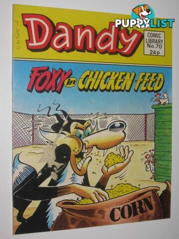 Foxy in "Chicken Feed" - Dandy Comic Library #70  - Author Not Stated - 1986