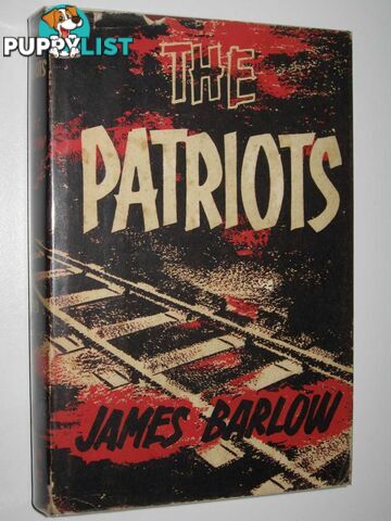 The Patriots  - Barlow James - 1961