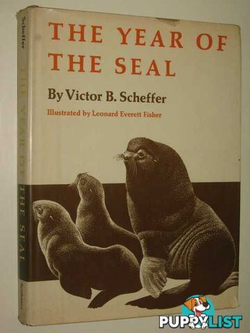 The Year Of The Seal  - Scheffer Victor - 1970