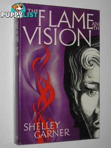 The Flame and the Vision  - Garner Shelley - 1962