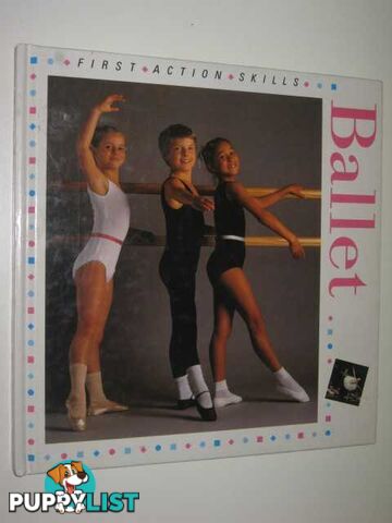 Ballet: First Action Skills  - Edwards Tulika - 1990