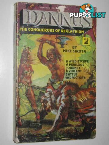 The Conquerors of Reglathium - Dannus Series #2  - Sirota Mike - 1978