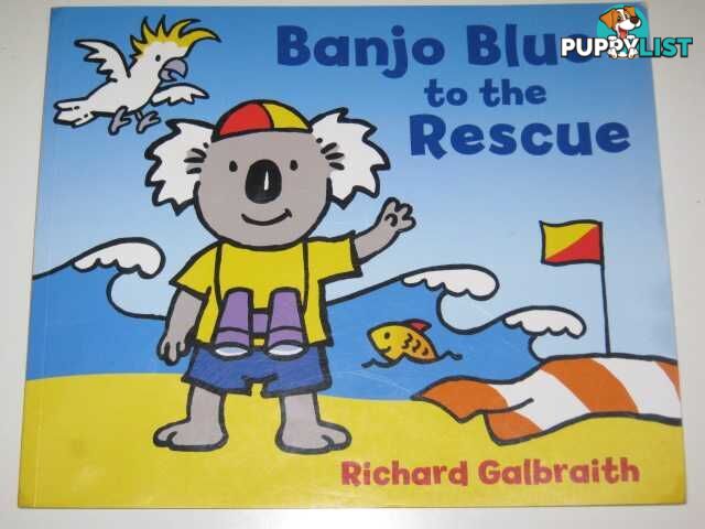 Banjo Blue to the Rescue  - Galbraith Richard - 2008