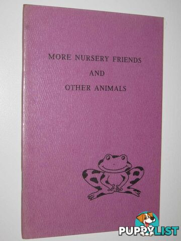 More Nursery Friends And Other Animals  - Cleaver Georgina Mary - 1976