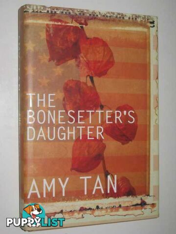 The Bonesetter's Daughter  - Tan Amy - 2001