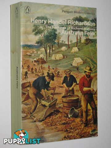 Australia Felix - The Fortunes of Richard Mahony Series #1  - Richardson Henry Handel - 1975