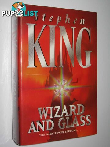 Wizard and Glass - The Dark Tower Series #4  - King Stephen - 1997